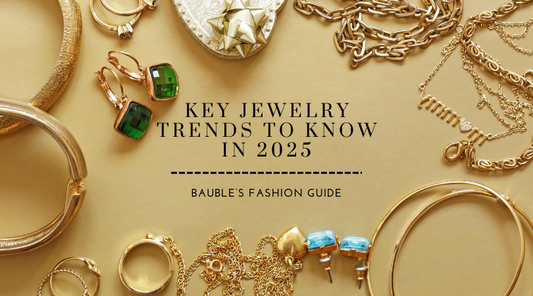 Key Jewelry Trends To Know In 2025